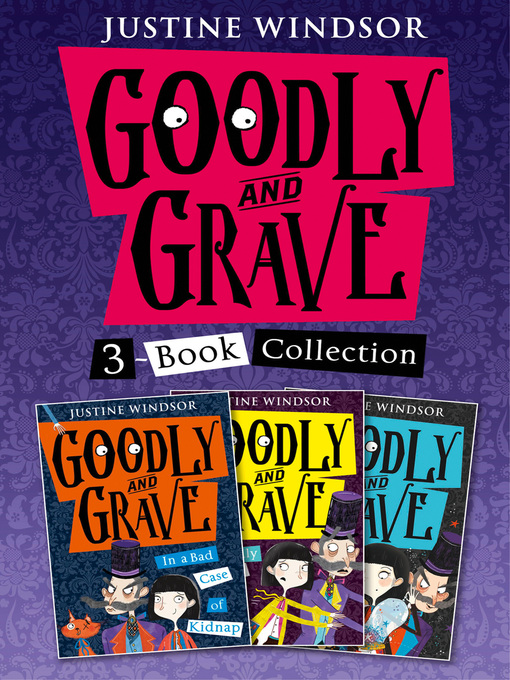 Title details for Goodly and Grave 3-Book Story Collection by Justine Windsor - Available